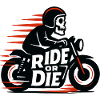 Ride or Die - Moto - Biker