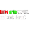 Links-grün versifft und stolz darauf.