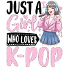 Just A Girl Who Loves K-Pop