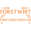 Forstwirt Chef oder Meister - Waldarbeiter