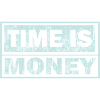 Time is money – distressed block text
