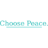 NEW -- Choose Peace – Inspirational Quote Design!