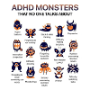 ADHD Monsters You Don’t Hear About