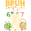 Bruh Cool Easter Bunny 67