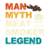 Man Myth Meat Smoker Legend