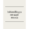 Inhimillisys est le nouveau noir