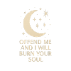 Moonlit Threat: Burn Your Soul