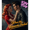 Kitty May: Als das Feuerwerk verblasste