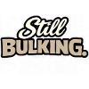 Still Bulking - Power Statement