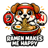 Ramen Makes Me Happy Dog