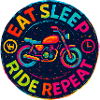 Eat Sleep Ride Repeat - Moto - Biker