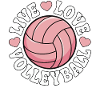Live Love Volleyball - Pink Love Design