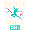 Dance mode on, tanzmodus aktiv