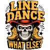 Line Dance Skull What Else
