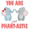You Are Phant-astic Elephants