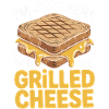 Grilled Cheese Lover - I’m Just Here