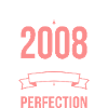 2008 – Perfekt gereift