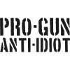 Pro-Waffen, Anti-Idiot