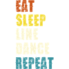 Line Dance Lifestyle Slogan