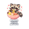 Noods Before Moods Raccoon