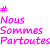 #NousSommesPartoutes