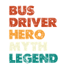 Bus Driver Hero Myth Legend