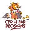 Cat CEO: CEO of Bad Decisions