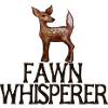 Fawn Whisperer