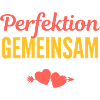 Perfektion Gemeinsam: Liebe im Team