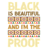 Black is beautiful I'm the proof