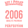 2006 – Millésime d’exception – Qualité premium