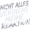 Zero reaction - I don't care