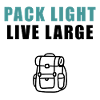 Pack Light Live Large Backpack
