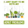 Plant Lovers Adults Problems Gardeners