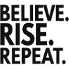 Believe Rise Repeat-Typografie