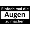 Einfach_mal_die_Augen_zu
