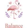  Find The Right Balance Flamingo Spruch