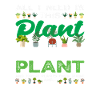 Everything I need Plant lover