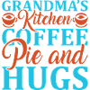 Grandma's Kitchen: Coffee, Drink, and Hugs