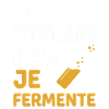 I don't age, I ferment