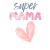 Super Mama - Heart Design