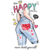 Happy Dreamer Never Doubt Yourself Design