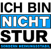 Nicht, sondern Meinungsstabil