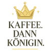 Coffee then queen, coffee crown