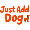 Just Add Dog Print
