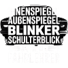 Fahrlehrer Spruch Schulterblick