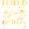 Friend Of The Birthday Cruiser