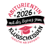 Abiturientin 2026 - Abitur - Klugscheißer Lizenz