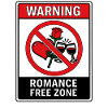 Warning Romance Free Zone