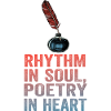 Rhythm in Soul, Poetry in Heart